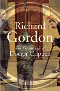 The Private Life Of Doctor Crippen