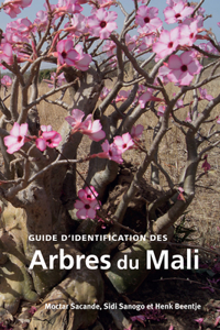 Guide d'Identification Des Arbres Du Mali