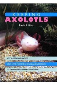 Keeping Axolotls