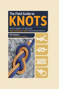 Field Guide to Knots