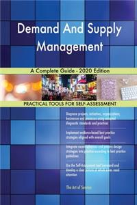 Demand And Supply Management A Complete Guide - 2020 Edition