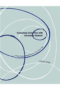 Concluding Circle Time with Secondary Students