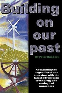 Building on Our Past