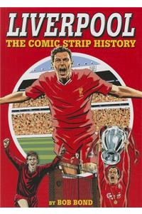 Liverpool: The Comic Strip History