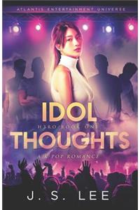 Idol Thoughts (a K-Pop Romance)