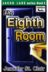 Jacob Lane Series Book 3: The Eighth Room