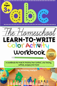 Homeschool Learn to Write Color Activity Workbook