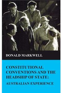 Constitutional conventions and the headship of state