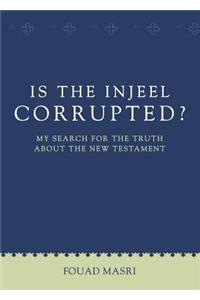 Is the Injeel Corrupted?