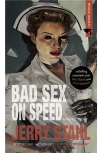 Bad Sex On Speed