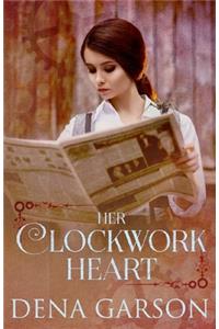 Her Clockwork Heart