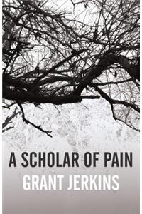 Scholar of Pain