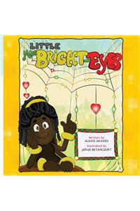 Little Miss Bright-Eyes
