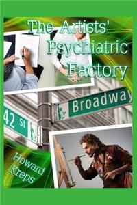 Artists' Psychiatric Factory