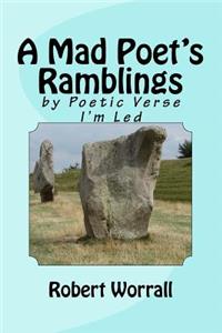 Mad Poet's Ramblings