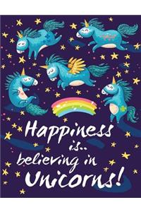 Unicorn Notebook - Happiness is Believing in Unicorns - Notebooks for Girls