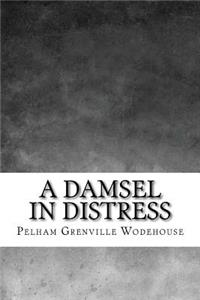 A Damsel in Distress