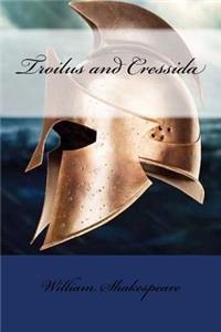 Troilus and Cressida