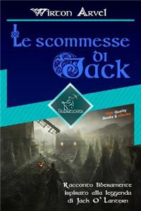 Le Scommesse Di Jack (Racconto Celtico)