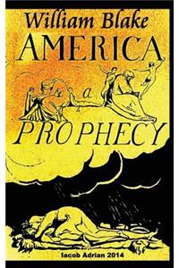 William Blake America A Prophecy
