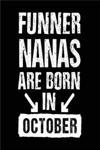 Funner Nanas Are Born In October