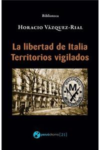 La libertad de Italia - Territorios vigilados