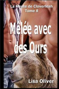 Melee avec des Ours