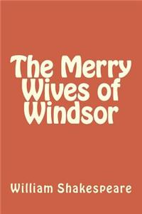 The Merry Wives of Windsor