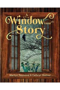 Window into Story