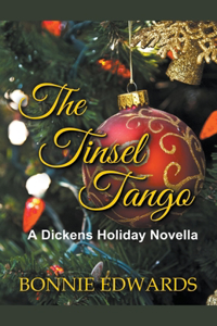 Tinsel Tango A Dickens Holiday Novella