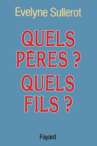 Quels pères ? Quels fils ?