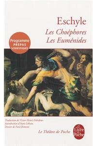 Les Choéphores, Suivi de Les Euménides