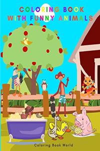 Coloring Book with Funny Animals - For Kids ages 4-8