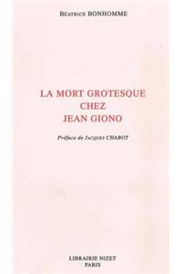 La Mort Grotesque Chez Jean Giono
