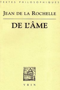 Jean de la Rochelle: Somme de l'Ame