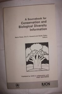 A Sourcebook for Conservation and Biological Diversity Information