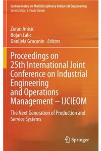 Proceedings on 25th International Joint Conference on Industrial Engineering and Operations Management – IJCIEOM