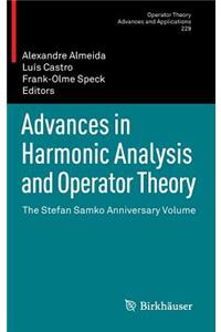 Advances in Harmonic Analysis and Operator Theory