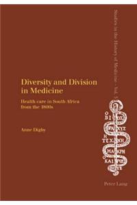 Diversity and Division in Medicine