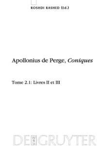 Livres II et III. Commentaire historique et mathématique, édition et traduction du texte arabe