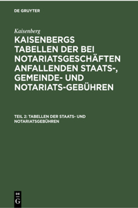 Tabellen Der Staats- Und Notariatsgebühren