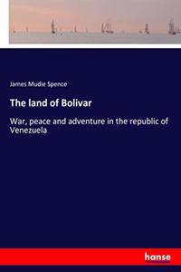 The land of Bolivar