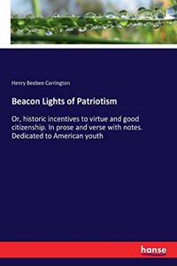 Beacon Lights of Patriotism