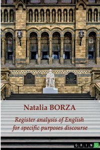 Register analysis of English for specific purposes discourse