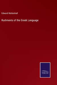 Rudiments of the Greek Language
