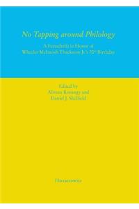 No Tapping Around Philology