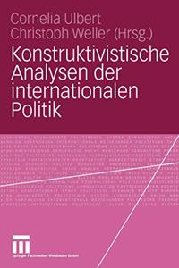 Konstruktivistische Analysen Der Internationalen Politik