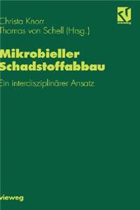 Mikrobieller Schadstoffabbau