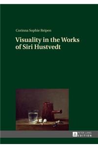 Visuality in the Works of Siri Hustvedt