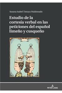 Estudio de la cortesía verbal en las peticiones del español limeño y cusqueño